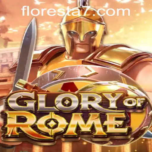 Descubra as Aventuras de GloryofRome na Floresta777.COM
