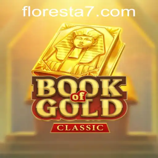 Explorando o Fascínio do Jogo 'BookOfGoldClassic' e sua Relação com Floresta777.COM